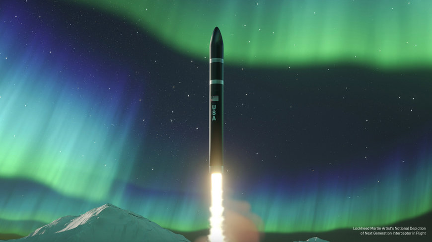 LOCKHEED MARTIN'S NEXT GENERATION INTERCEPTOR PROGRAM ADVANCES THROUGH MAJOR DESIGN MILESTONE